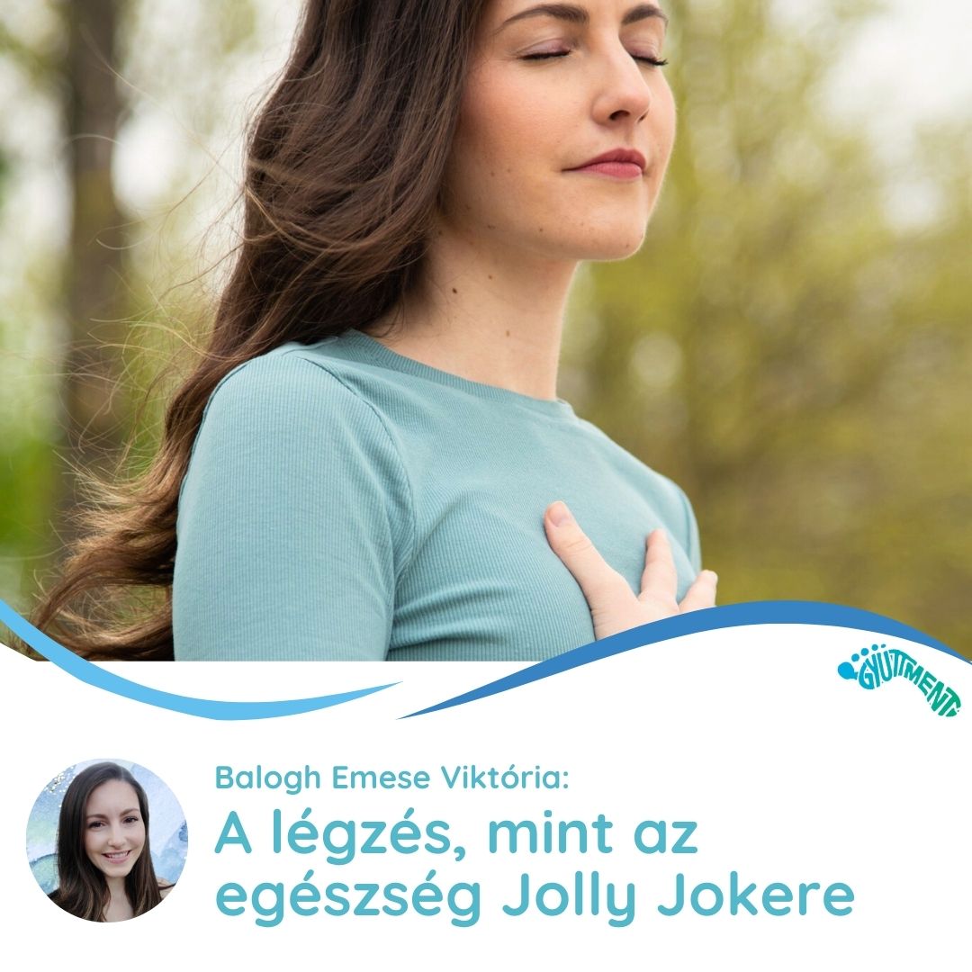 Balogh Emese Viktória: A légzés, mint az egészség Jolly Jokere