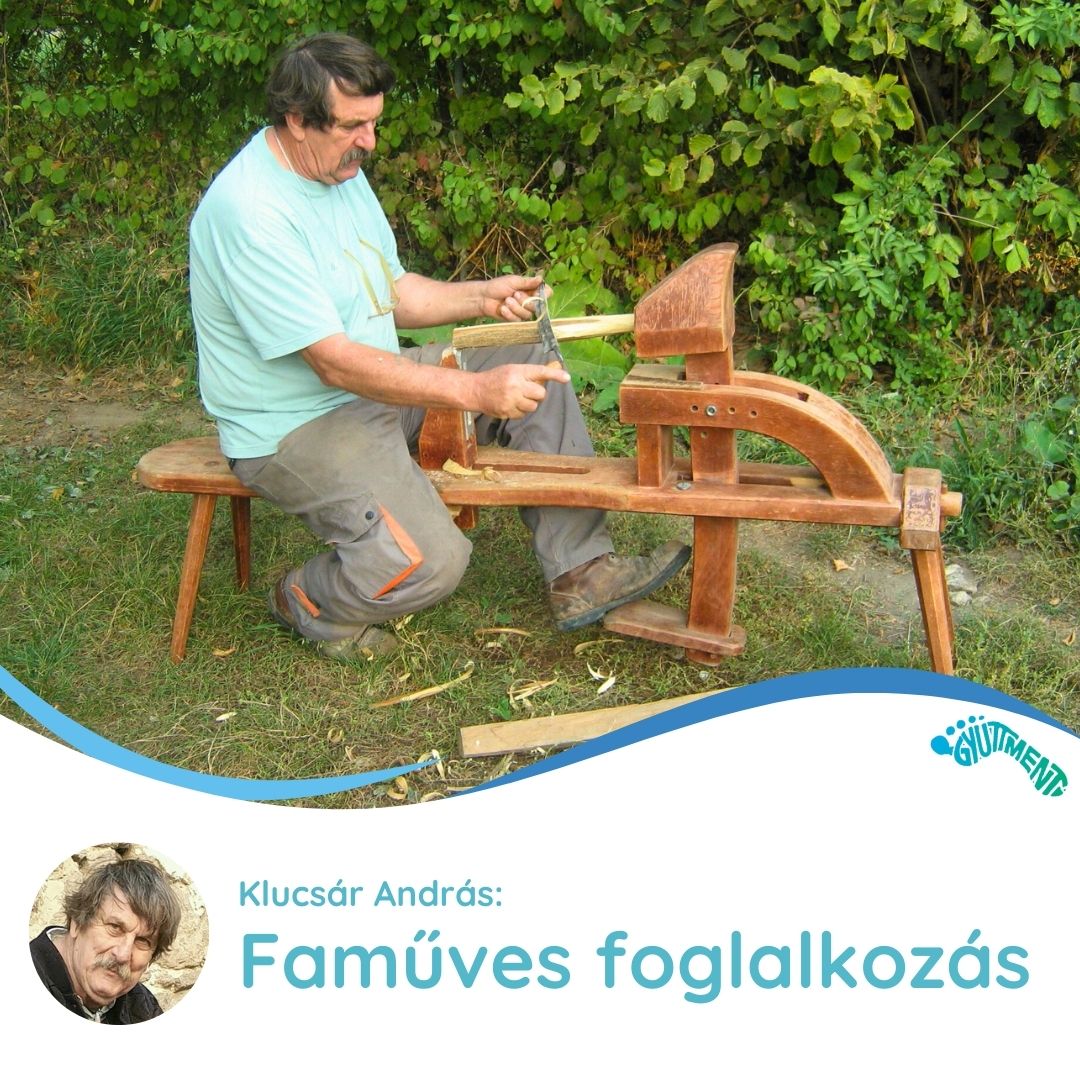 Klucsár András: Faműves foglalkozás