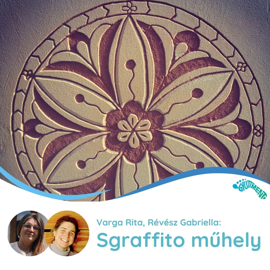 Varga Rita, Révész Gabriella: Sgraffito műhely