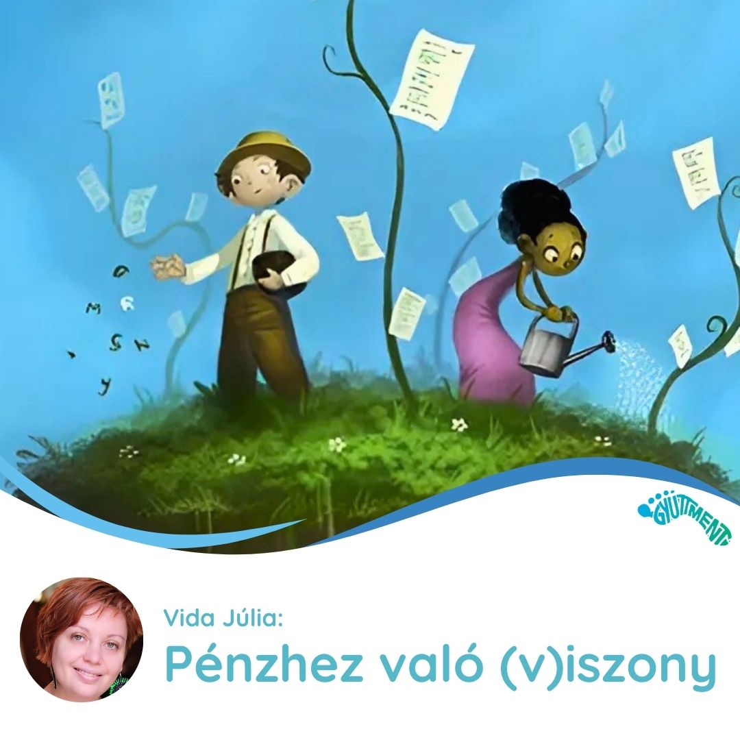 Vida Júlia: Pénzhez való (v)iszony