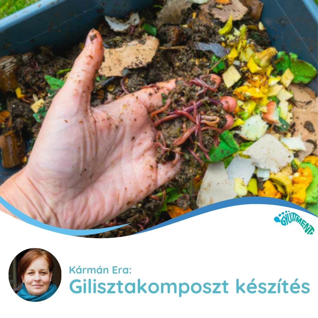 Kármán Era: Gilisztakomposzt készítés
