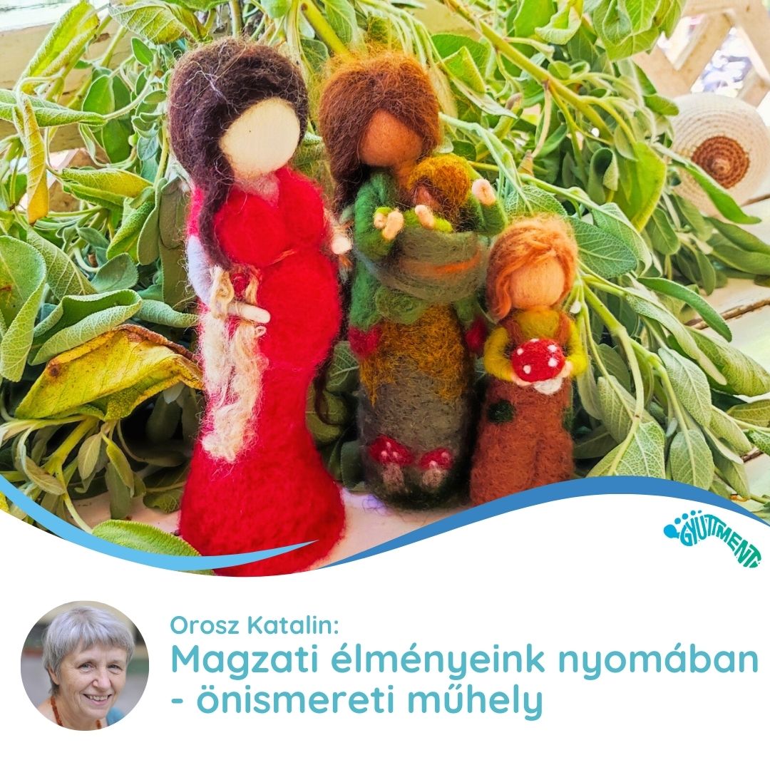 Orosz Katalin: Magzati élményeink nyomában - önismereti műhely